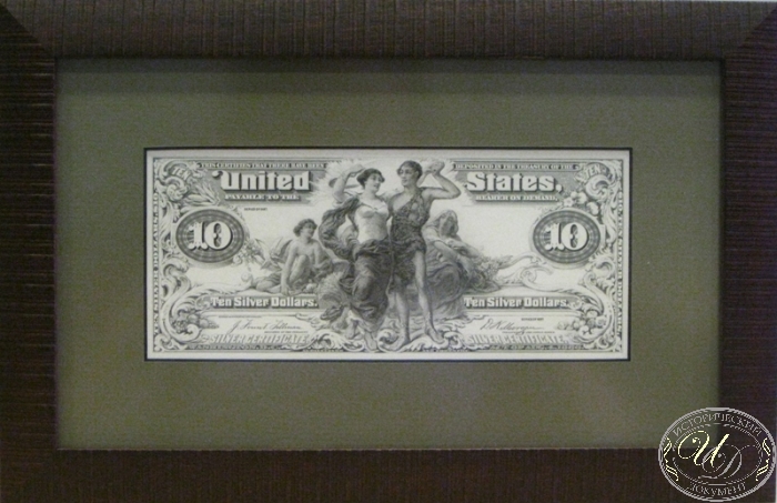 Коллекционный оттиск банкноты в 10 долларов (аверс) 1897 года. Оформление в дерево, паспарту, антибликовое стекло. ― ООО "Исторический Документ"