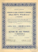 Albert Neve,Wilde and Co. Альберт Нев, Вильд и Ко.,Таганрог. Акция аннулированная в 400 франков, 1912 год.