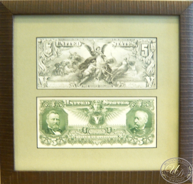 Коллекционный оттиск банкноты в 5 долларов (аверс и реверс) 1896 года. Оформление в дерево, паспарту, антибликовое стекло. ― ООО "Исторический Документ"